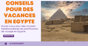 Planifiez votre voyage en Égypte
